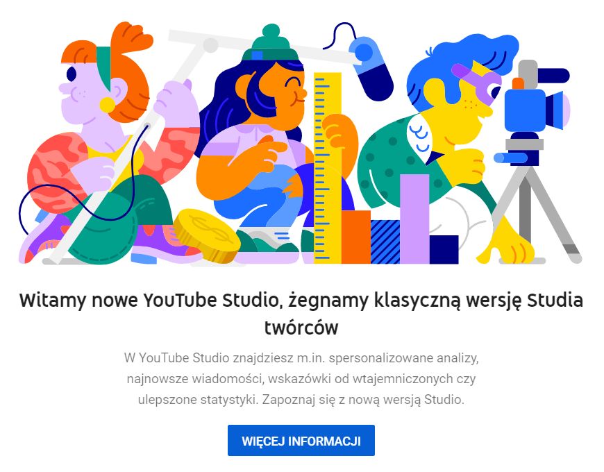 YouTube wyłącza klasyczne Studio twórców, czas polubić nową wersję.