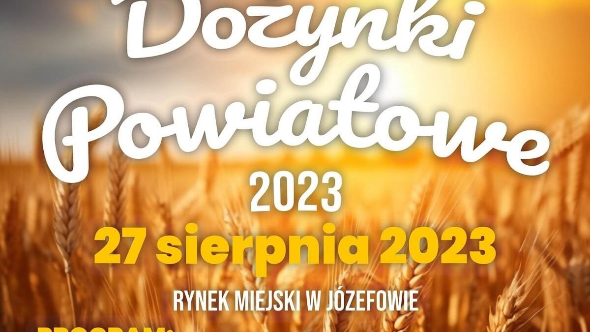 Dożynki powiatu biłgorajskiego w Józefowie 2023
