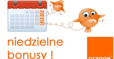 Niedzielne bonusy za doładowania w Orange