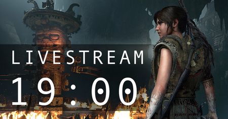 Shadow of Tomb Raider - Live Stream na naszym Facebooku