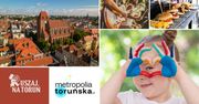 Ruszaj na Toruń! Dzień Dziecka możemy świętować jeszcze przez kilka dni