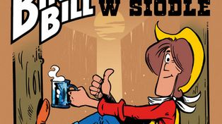 "Binio Bill nadal w siodle": Udany powrót bohatera [RECENZJA]