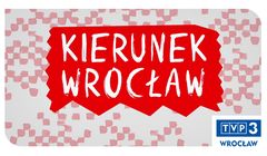 „Kierunek Wrocław” - nowy program na żywo w TVP Kultura i TVP3 Wrocław