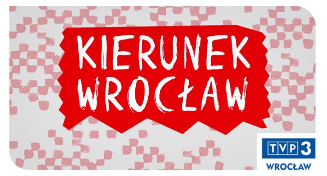 „Kierunek Wrocław” - nowy program na żywo w TVP Kultura i TVP3 Wrocław