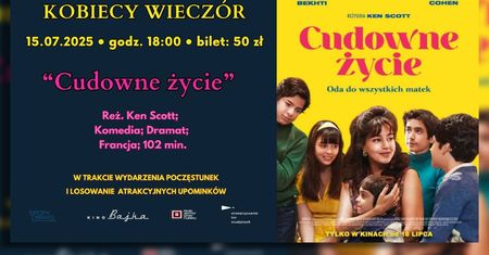 Jak odnaleźć nadzieję mimo przeciwności? Zobacz „Cudowne życie” na kobiecym wieczorze!