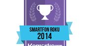 Smartfon roku 2014 - oto wybór Komórkomanii