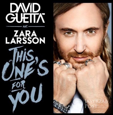 Hymn na EURO 2016 - Dawid Guetta feat. Zara Larsson - This One's For You - okładka singla