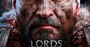 Lords of the Fallen - jeden boss, 10 prób i wielka satysfakcja