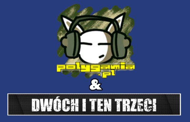 Dwóch i Ten Trzeci feat. Polygadka (Piotr Gnyp, Beniamin Durski, Jakub Tepper, Aleksander Lemlich) - część 1