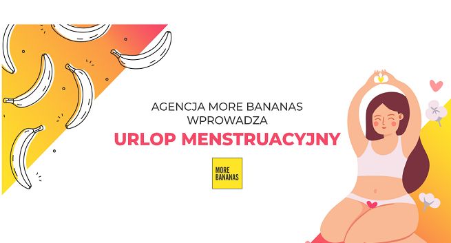 Agencja kreatywna More Bananas wprowadza urlop menstruacyjny