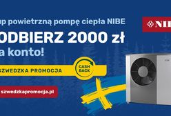 Wystartowała "SZWEDZKA PROMOCJA-CASHBACK". Kup powietrzną pompę ciepła szwedzkiej marki NIBE i odbierz 2000 zł zwrotu na konto