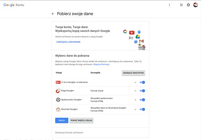 strona Google Takeout domyślnie proponuje pobranie danych z Google+, w tym wizytówki osób z kręgów