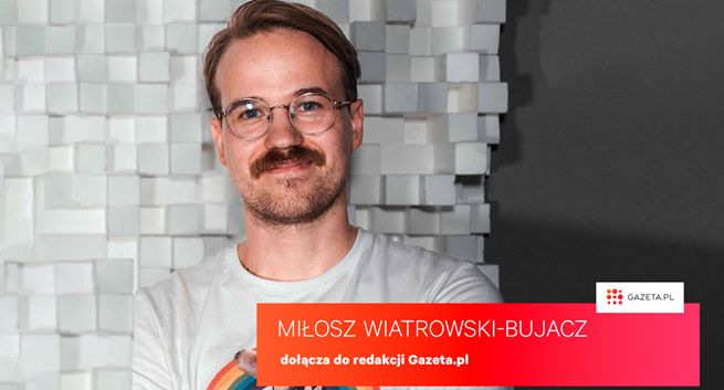 Miłosz Wiatrowski-Bujacz przeszedł do Gazeta.pl