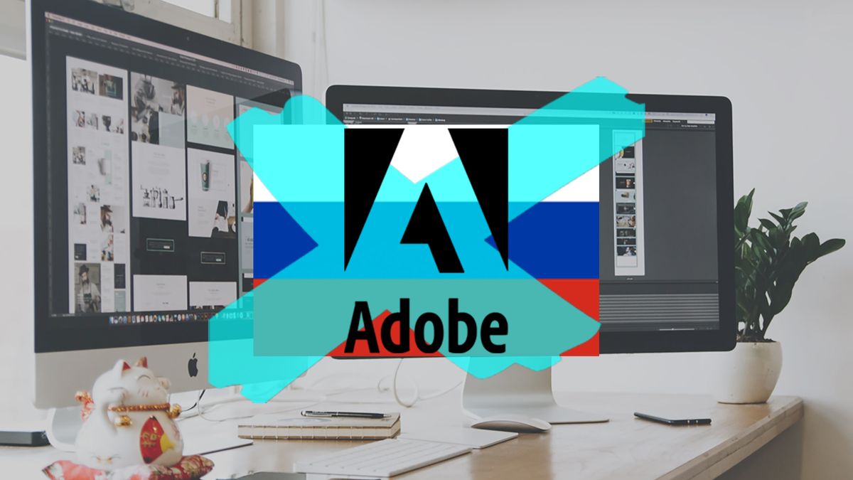 Adobe uderza w Rosję. To koniec Photoshopa i innych programów 1