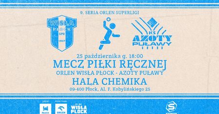 ORLEN Wisła Płock wraca do Blaszak Areny!