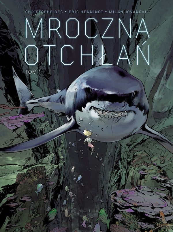 "Mroczna otchłań" tom 1 – recenzja komiksu nie tylko dla fanów "Szczęk"