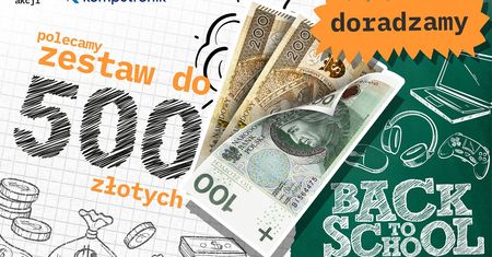 Elektroniczna wyprawka za 500 zł - trzy dobre zestawy na powrót do szkoły