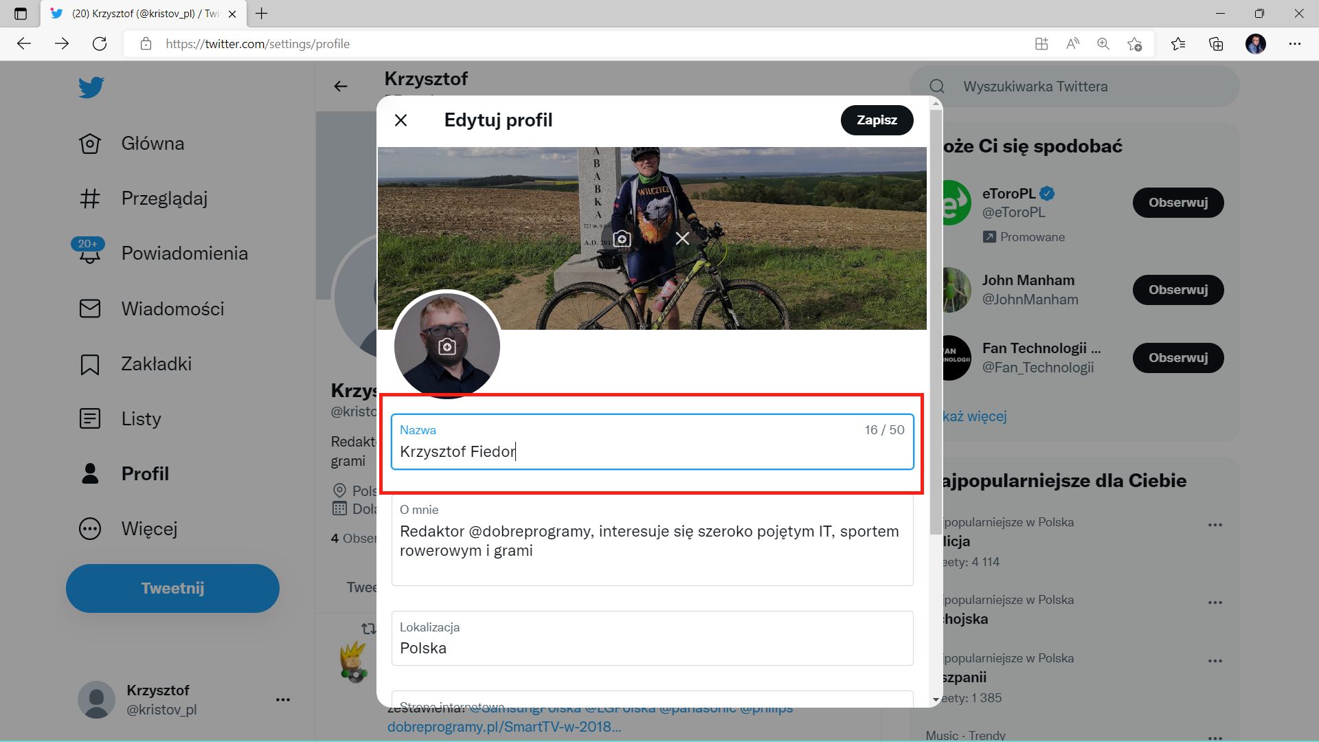 Twitter: w polu Nazwa wpisujemy imię i nazwisko