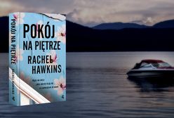 Gotycki thriller oparty na klasycznej historii – "Pokój na piętrze" niezwykle wciągająca powieść Rachel Hawkins