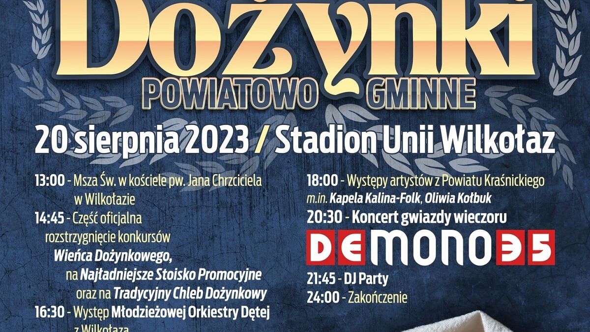 Dożynki Powiatu Kraśnickiego w Wilkołazie 2023