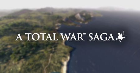 Total War Saga - nowa seria strategii od Creative Assembly