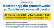Konferencja dot. zatrudniania obywateli Ukrainy