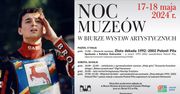 Pilskie BWA zaprasza na Noc Muzeów z Rafałem Dobruckim