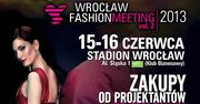 Wrocław Fashion Meeting już 15 i 16 czerwca