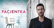 Wielkie nadzieje i wielka klapa? Potwierdzona informacja: "Pacjentka” to najlepszy thriller sezonu