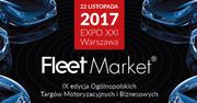 Samochody dla biznesu - osobowe, użytkowe i z napędami alternatywnymi na targach Fleet Market 2017