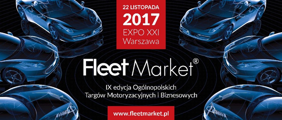 Premiery samochodowe i nowości motoryzacyjne na targach Fleet Market 2017