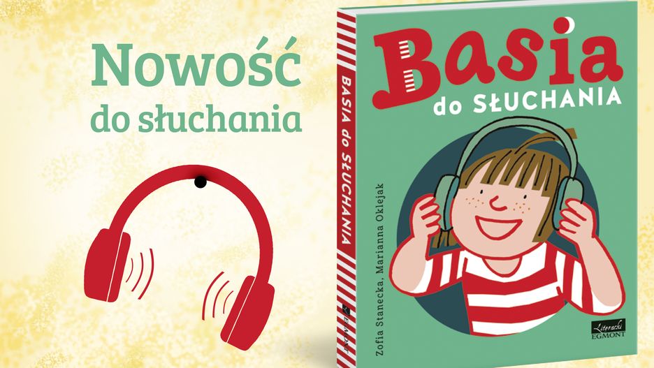 "Basia do słuchania" to nowość na rynku audiobooków