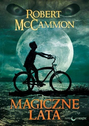 "Magiczne lata" Robert McCammon 