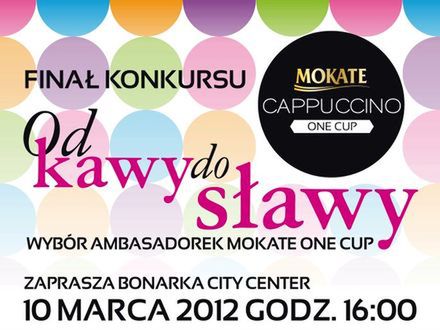 Wybory ambasadorek marki Mokate Cappucino One Cup