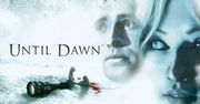 Until Dawn - nowy horror na PlayStation 3, którego zakończenie chyba znam...