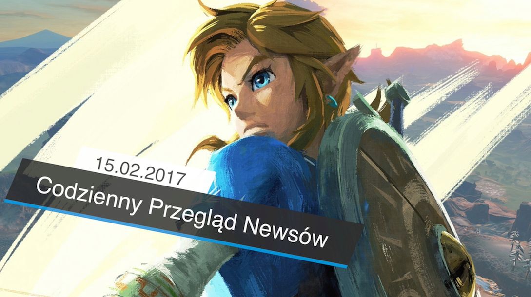 Codzienny Przegląd Newsów - 15.02.2017