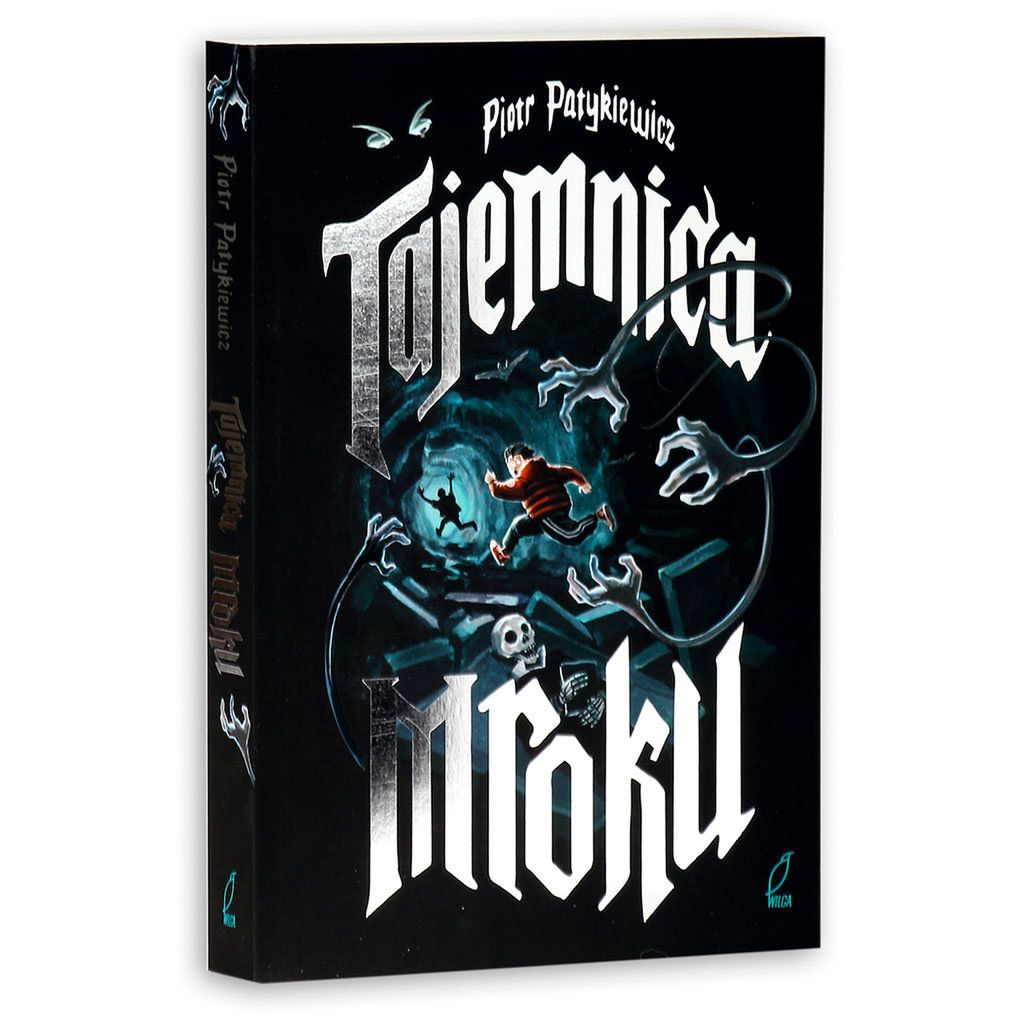 "Tajemnica mroku" Piotr Patykiewicz 