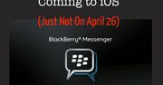RIM zaprzecza - nie będzie BlackBerry Messengera dla iOS 26 kwietnia