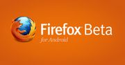 Firefox 16 beta dla Androida ze wsparciem dla ARMv6