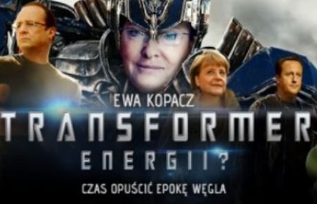 Ekolodzy apelują do Ewy Kopacz reklamą à la „Transfomers”