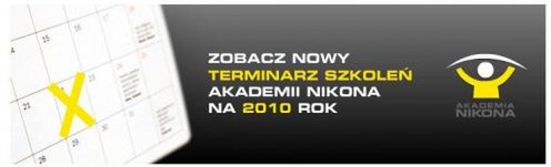 Akademia Nikona - szkolenia w 2010 roku 1