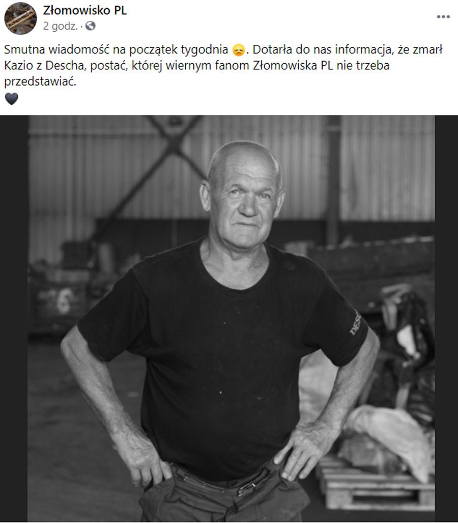 Nie żyje Kazio z Descha, bohater programu "Złomowisko PL"