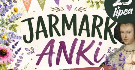Jarmark Anki w Golubiu-Dobrzyniu. Zanim zrobią się zimne wieczory i ranki