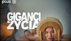 Plus na Kartę z nową serią reklam „Giganci Życia”