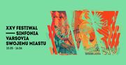 Sinfonia Varsovia Swojemu Miastu po raz 25. – jubileuszowa edycja  Festiwalu im. Franciszka Wybrańczyka