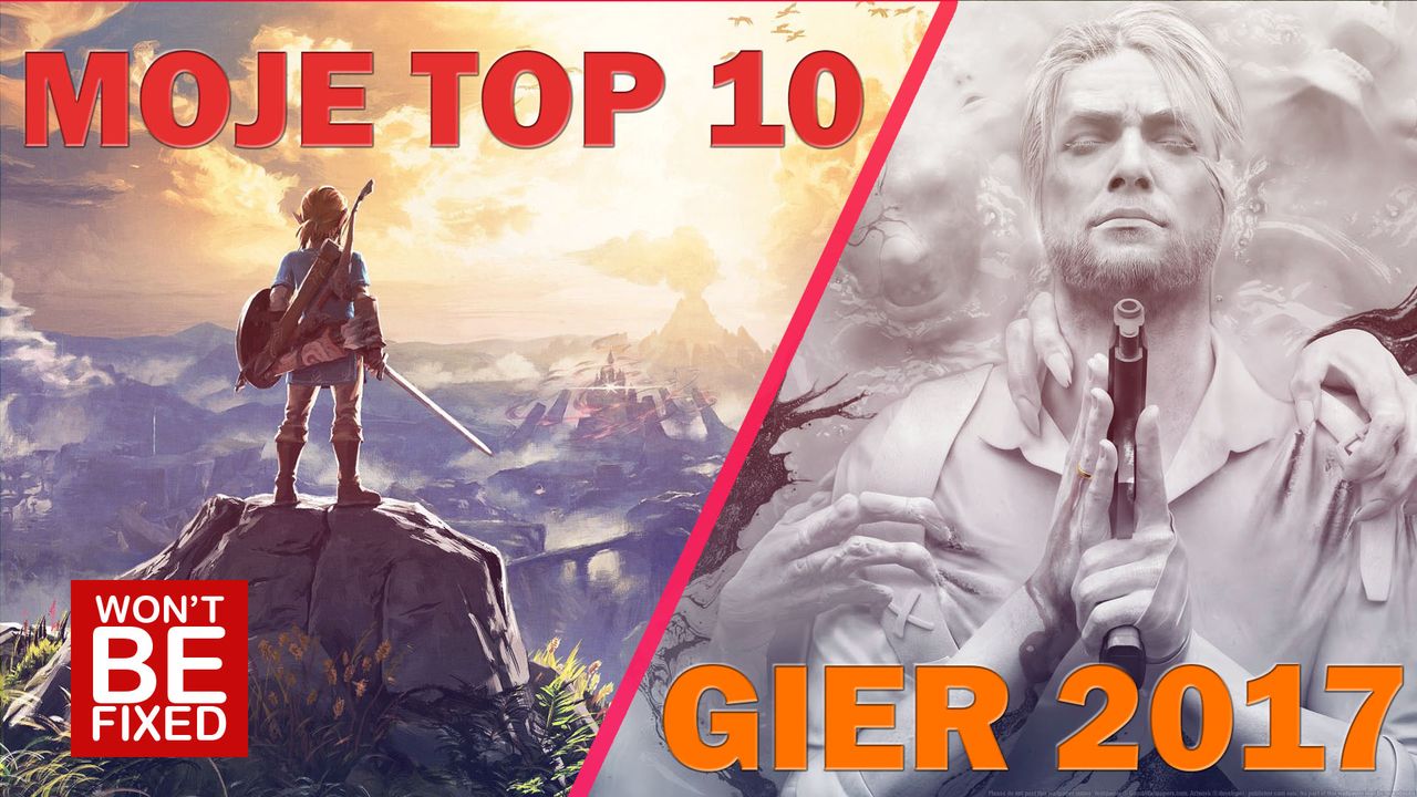 Najlepsze gry roku 2017 - TOP 10 GIER