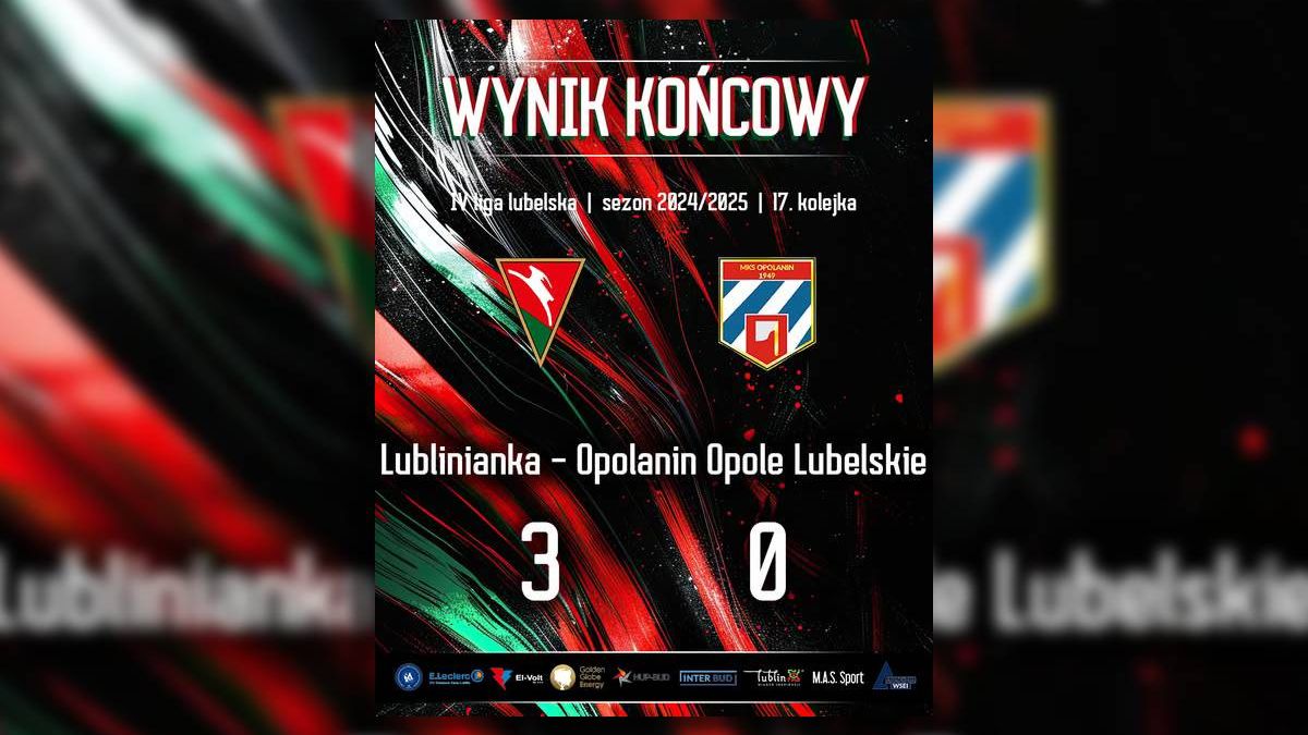 grafika Wynik meczu KS Lublinianka vs MKS Opolanin Opole Lubelskie