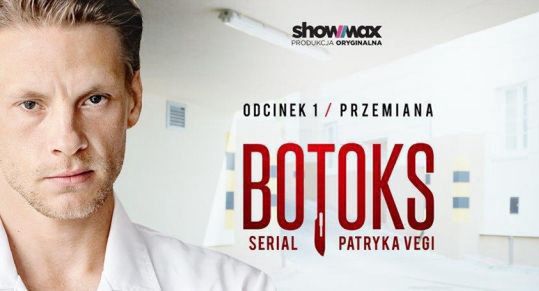 Showmax zaczyna emisję serialu „Botoks”, nowe odcinki co środę (wideo)