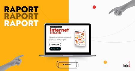 6 megatrendów zmieniających rynek reklamy. IAB Polska prezentuje najnowszy Raport Strategiczny INTERNET 2025/2026