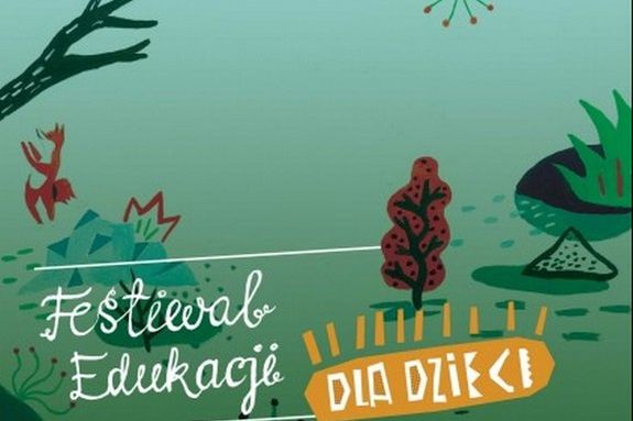 Festiwal Edukacji dla dzieci w Łazienkach Królewskich